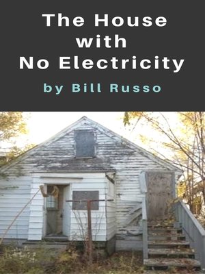 cover image of The House With No Electricity